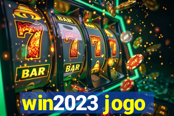 win2023 jogo